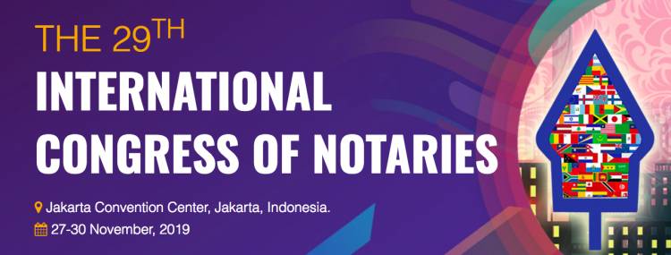 THE 29TH INTERNATIONAL  CONGRESS OF NOTARIES