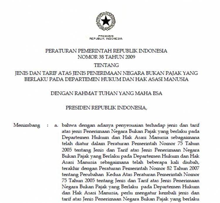 PP no 38 th 2009 ttg Jenis Dan Tarif Atas Jenis Penerimaan Negara Bukan Pajak Yang Berlaku Pada Departemen Hukum & Ham